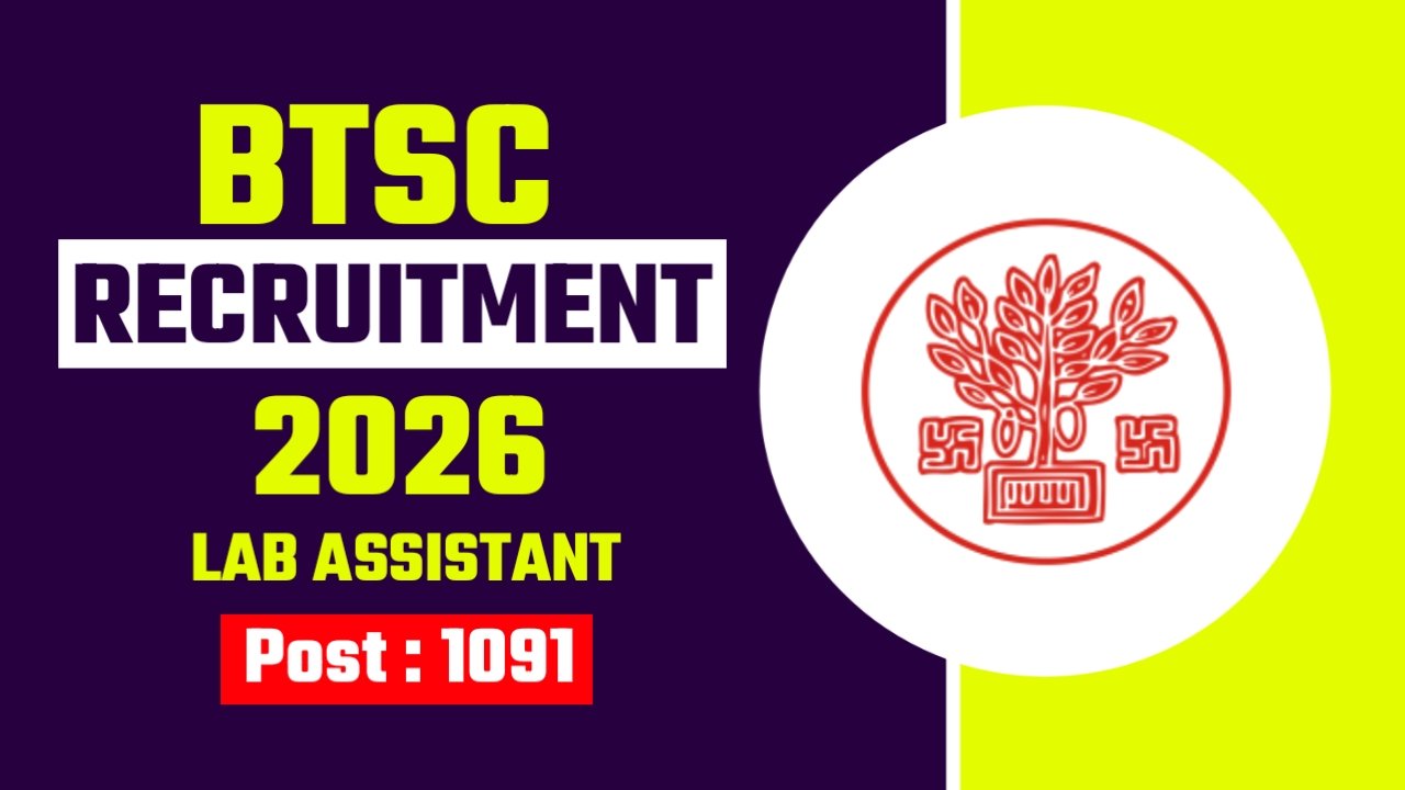 BTSC Lab Assistant Recruitment 2026